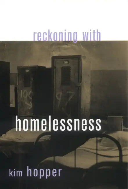 Reckoning with Homelessness - Paperback