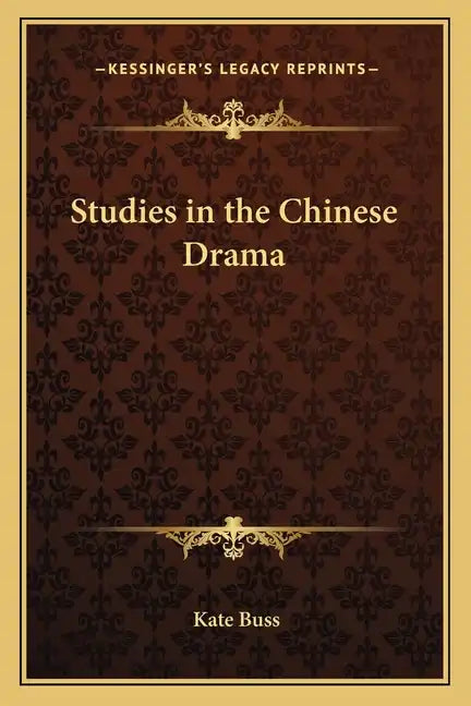 Studies in the Chinese Drama - Paperback