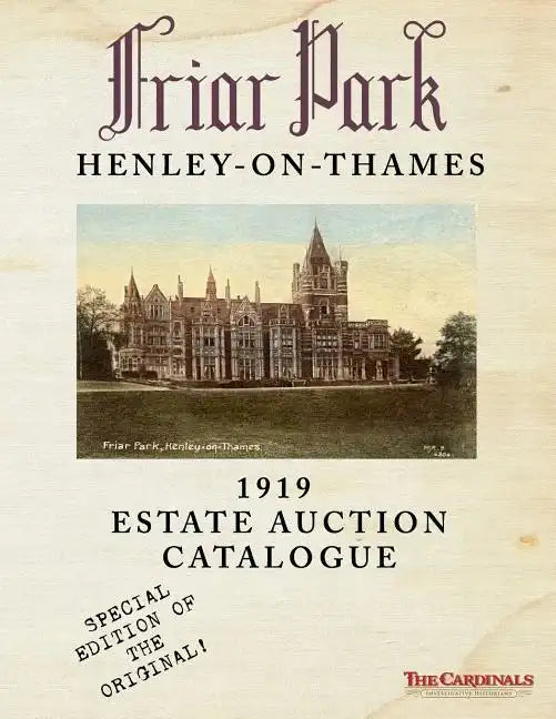 Friar Park: 1919 Estate Auction Catalogue: Special Black & White Edition - Paperback