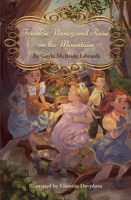 Frankie, Nancy and Rose on the Mountain - Paperback