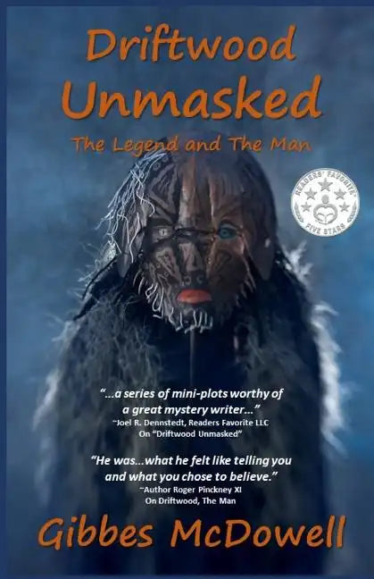 Driftwood Unmasked - Paperback