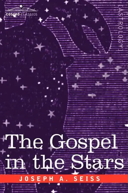 The Gospel in the Stars - Hardcover