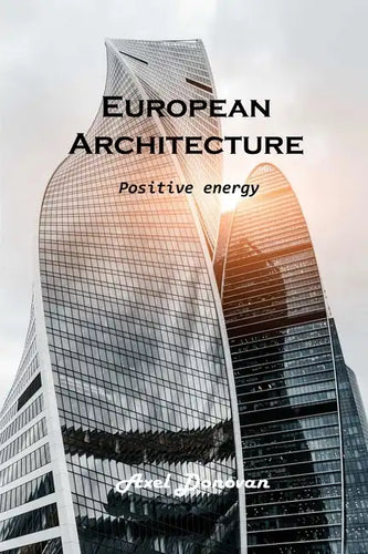 European Architecture: Positive energy - Paperback