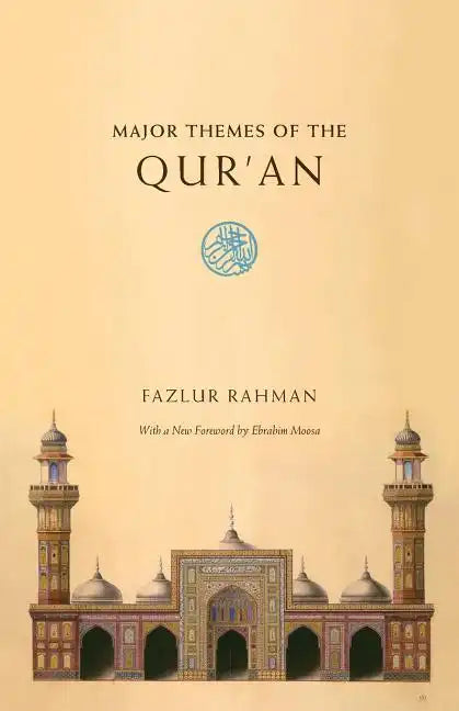 Major Themes of the Qur'an: Second Edition - Paperback