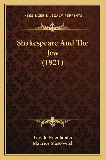 Shakespeare And The Jew (1921) - Paperback