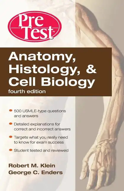Anatomy, Histology, & Cell Biology: Pretest Self-Assessment & Review, Fourth Edition - Paperback