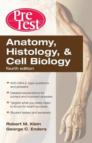 Anatomy, Histology, & Cell Biology: Pretest Self-Assessment & Review, Fourth Edition - Paperback