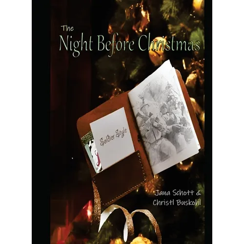 The Night Before Christmas, Soldier Style - Hardcover