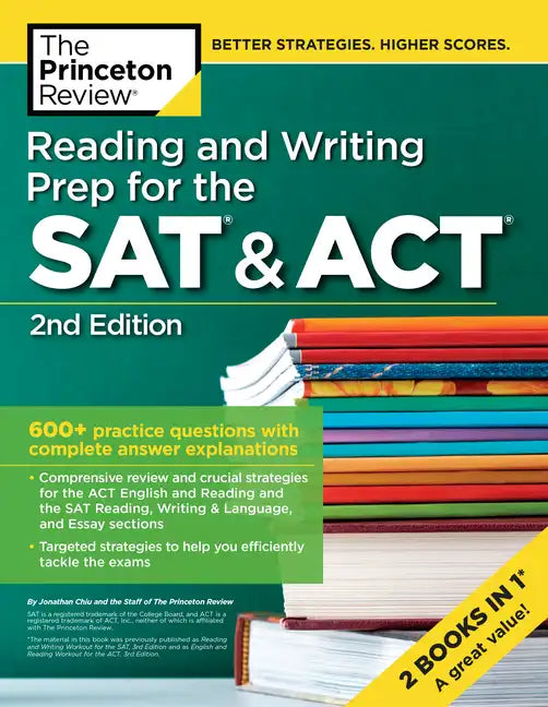 Reading and Writing Prep for the SAT & Act, 2nd Edition: 600+ Practice Questions with Complete Answer Explanations - Paperback