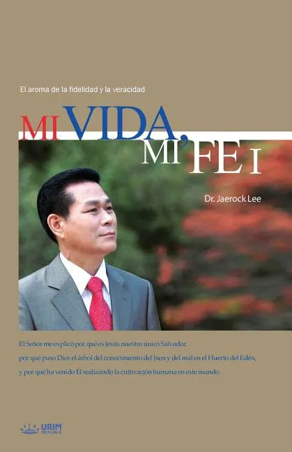 Mi Vida, Mi Fe Ⅰ: My Life, My Faith I (Spanish Edition) - Paperback