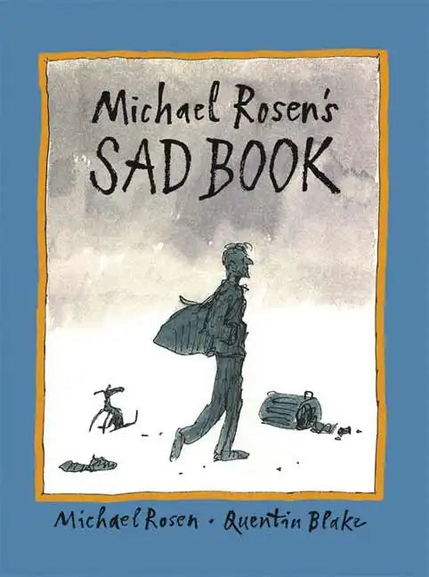 Michael Rosen's Sad Book - Hardcover