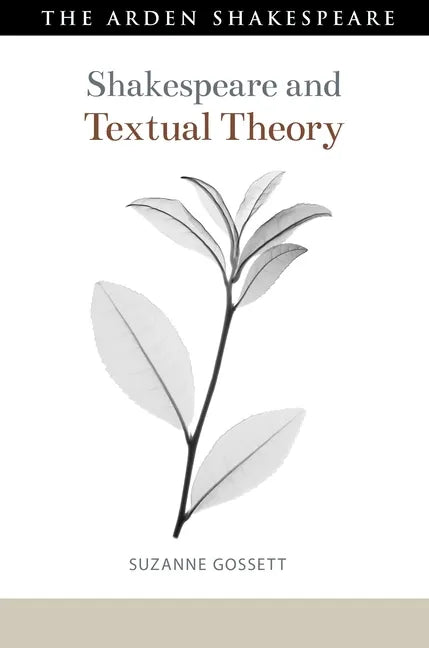 Shakespeare and Textual Theory - Hardcover