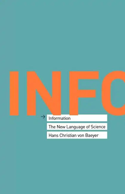 Information: The New Language of Science - Paperback