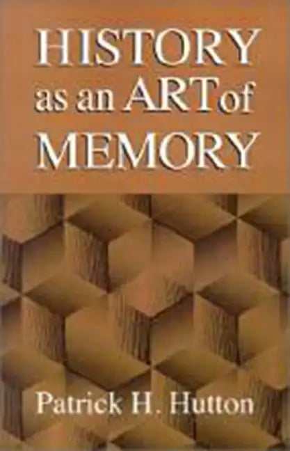 History as an Art of Memory - Paperback