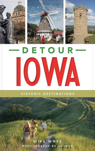 Detour Iowa: Historic Destinations - Hardcover