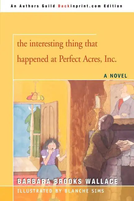 The interesting thing that happened at Perfect Acres, Inc. - Paperback