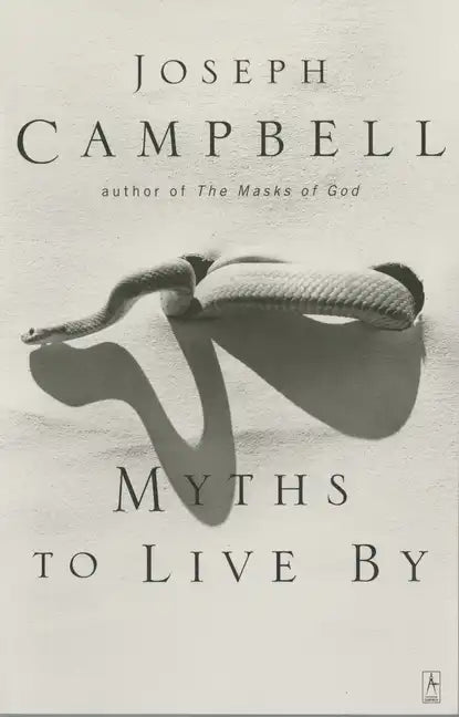 Myths to Live by - Paperback