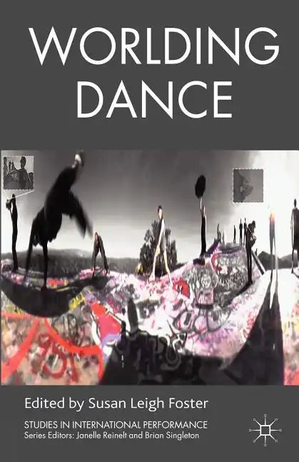 Worlding Dance - Paperback