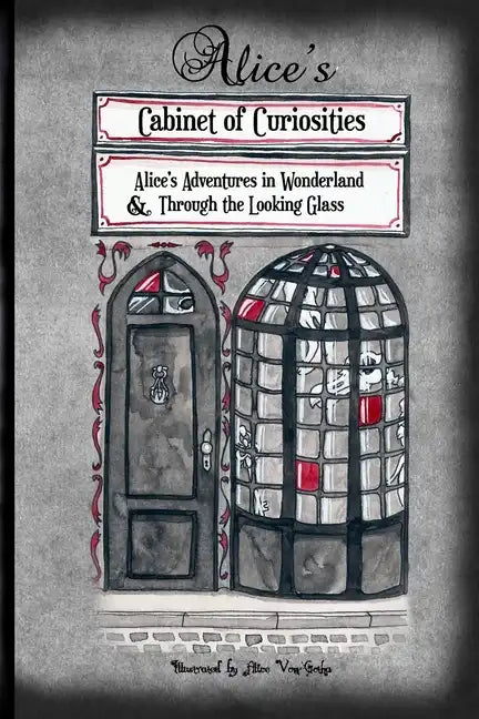 Alice's Cabinet of Curiosities: 