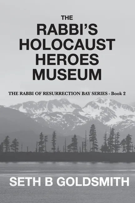The Rabbi's Holocaust Heroes Museum - Paperback