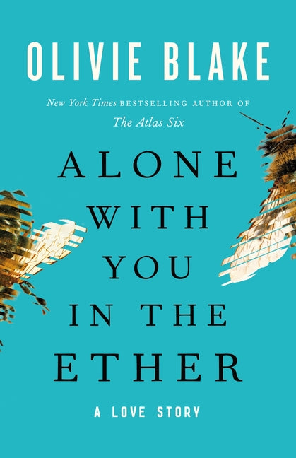Alone with You in the Ether: A Love Story - Paperback