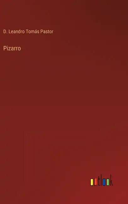 Pizarro - Hardcover