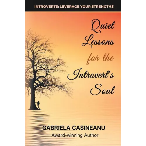 Quiet Lessons for the Introvert's Soul - Paperback