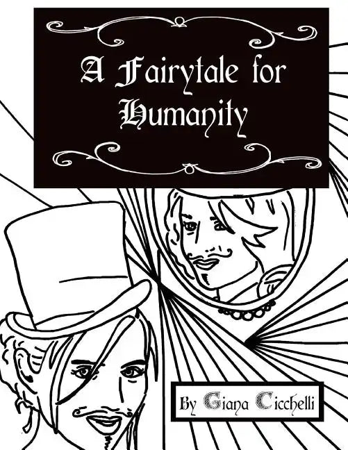 A Fairytale for Humanity - Paperback