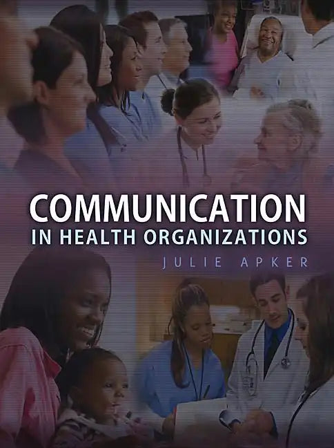 Communication in Health Organizations - Paperback