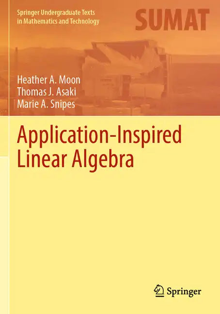 Application-Inspired Linear Algebra - Paperback