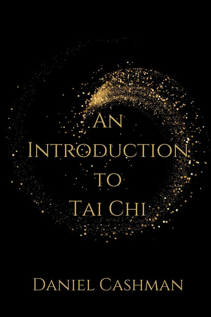 An Introduction to Tai Chi - Paperback