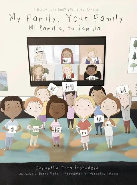My Family, Your Family (Mi Familia, Tu Familia) - Hardcover