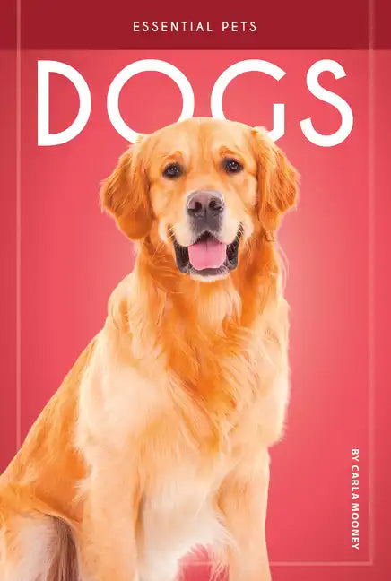 Dogs - Library Binding