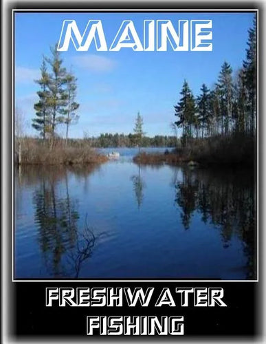 Maine Freshwater Fishing - Paperback