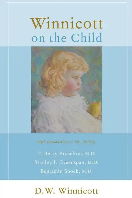 Winnicott on the Child - Paperback