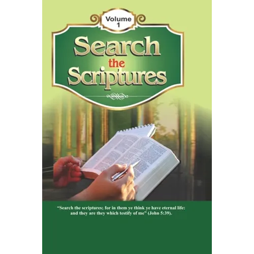 Search the Scriptures Volume 1 - Paperback