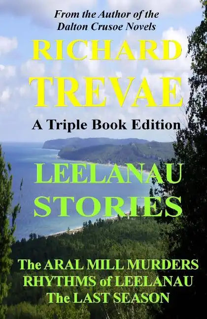 Leelanau Stories: Leelanau Soul Renewal - Paperback