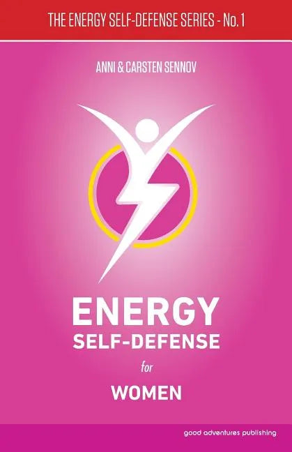 Energy Self-Defense for Women - Paperback