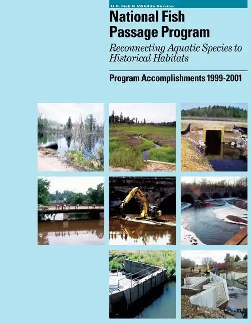 Passage Program: Reconnecting Aquatic Species to Historical Habitats - Paperback