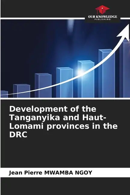 Development of the Tanganyika and Haut-Lomami provinces in the DRC - Paperback