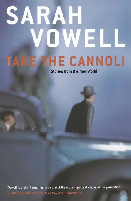 Take the Cannoli: Stories from the New World - Paperback