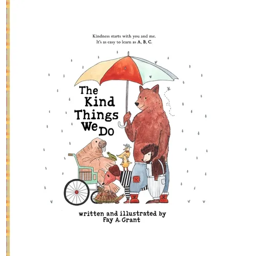 The Kind Things We Do - Hardcover