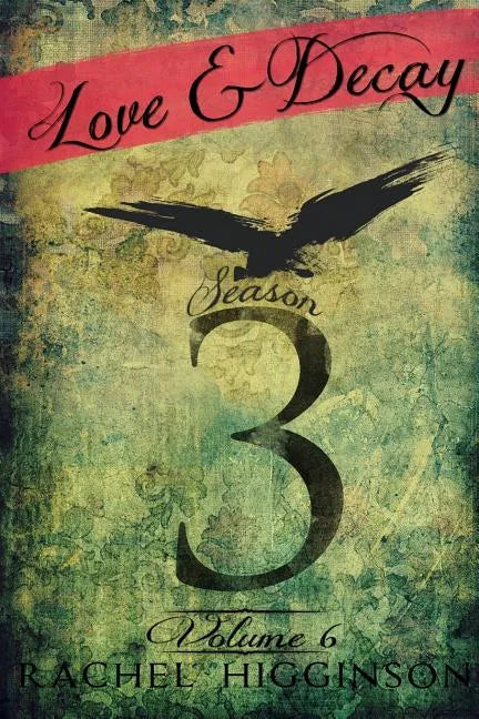 Love and Decay, Volume Six - Paperback
