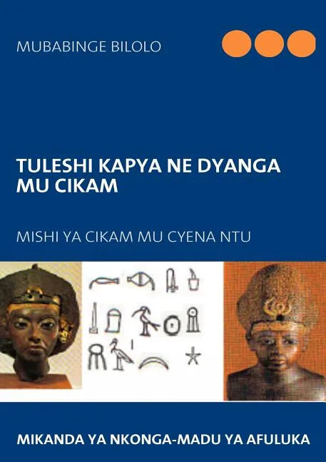 Tuleshi Kapya ne Dyanga mu CiKam - Paperback