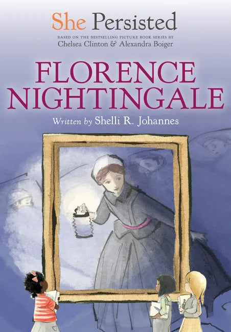 She Persisted: Florence Nightingale - Hardcover