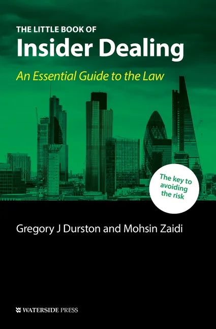 The Little Book of Insider Dealing: An Essential Guide to the Law - Paperback