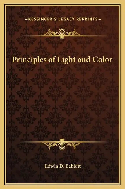 Principles of Light and Color - Hardcover