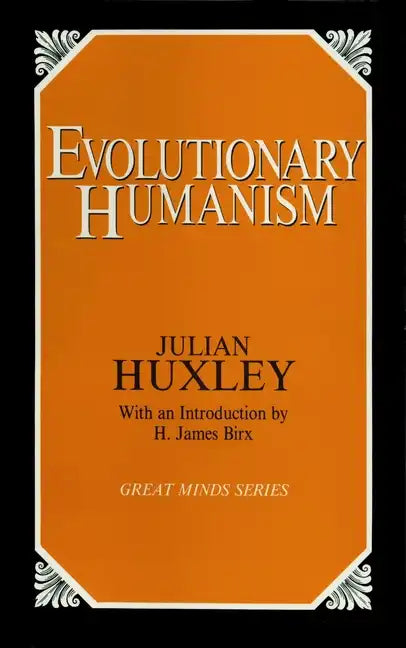 Evolutionary Humanism - Paperback