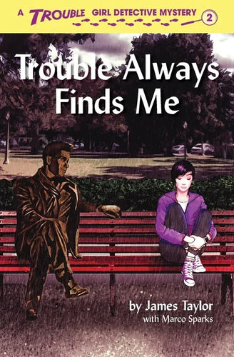 Trouble Always Finds Me - Paperback