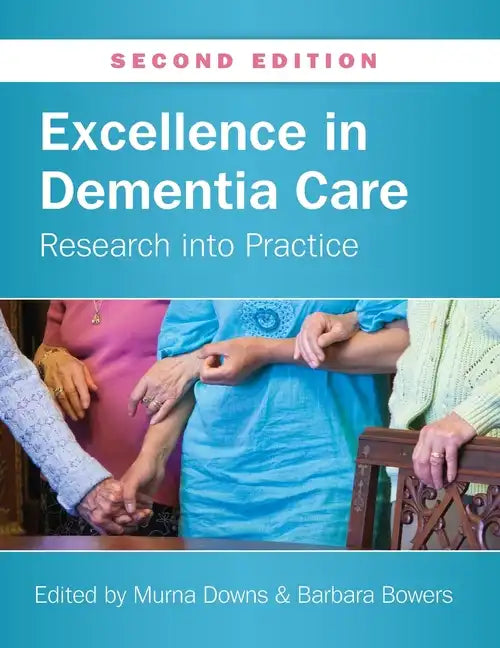 Excellence in Dementia Care: Research into Practice - Paperback